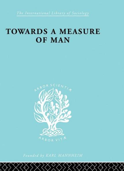 Towards a Measure of Man