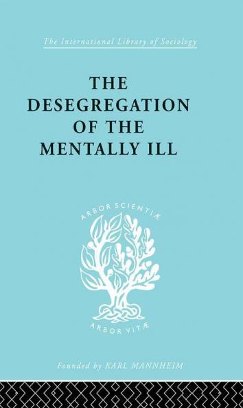 Desegregation of the Mentally Ill