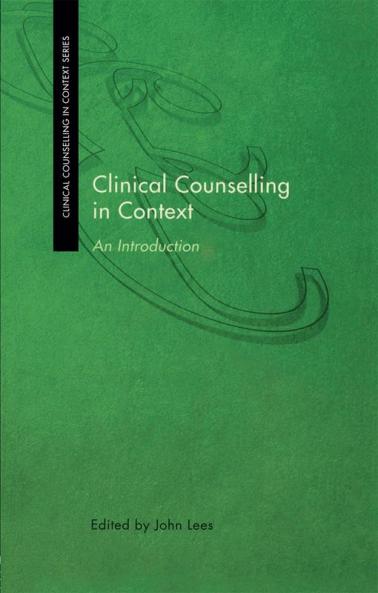 Clinical Counselling in Context