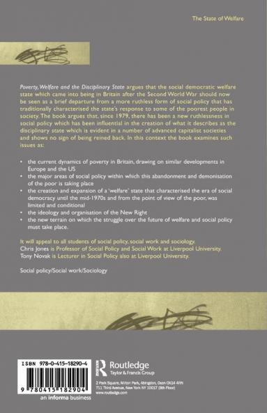 Poverty Welfare and the Disciplinary State