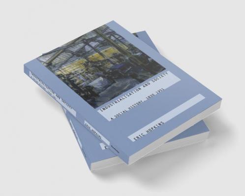 Industrialisation and Society