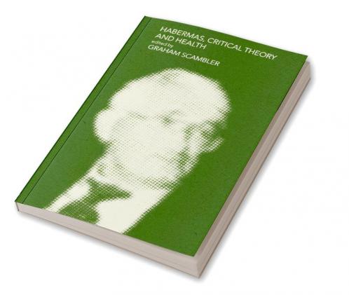 Habermas Critical Theory and Health