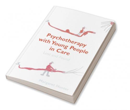Psychotherapy with Young People in Care
