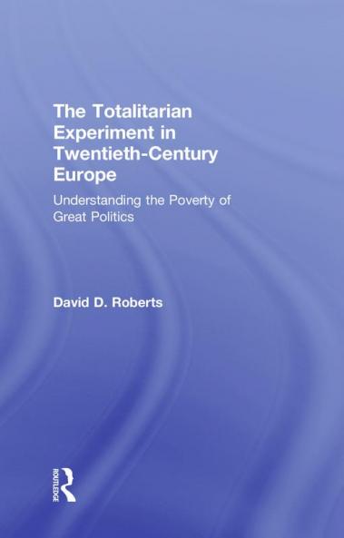 Totalitarian Experiment in Twentieth Century Europe