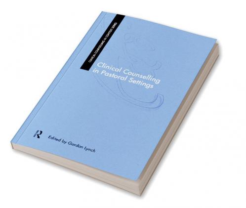 Clinical Counselling in Pastoral Settings