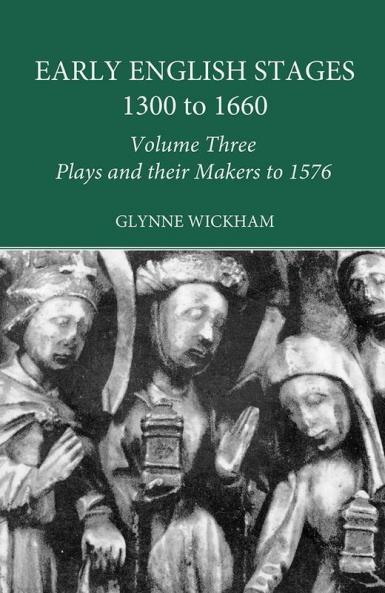 Plays and their Makers up to 1576