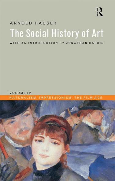 Social History of Art Volume 4