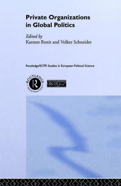 Private Organisations in Global Politics