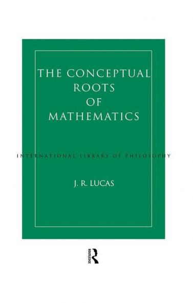 Conceptual Roots of Mathematics
