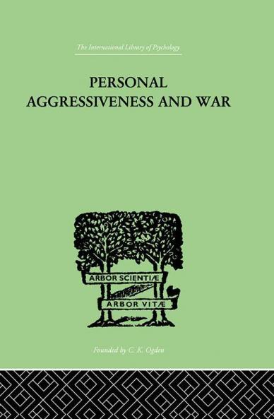 Personal Aggressiveness and War