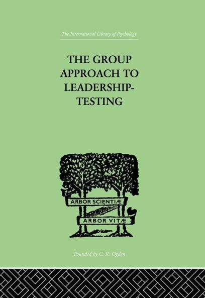 The Group Approach To Leadership-Testing