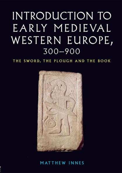 Introduction to Early Medieval Western Europe 300-900