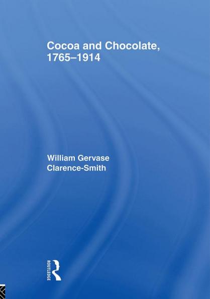 Cocoa and Chocolate 1765-1914