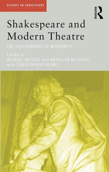 Shakespeare and Modern Theatre