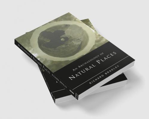 Archaeology of Natural Places