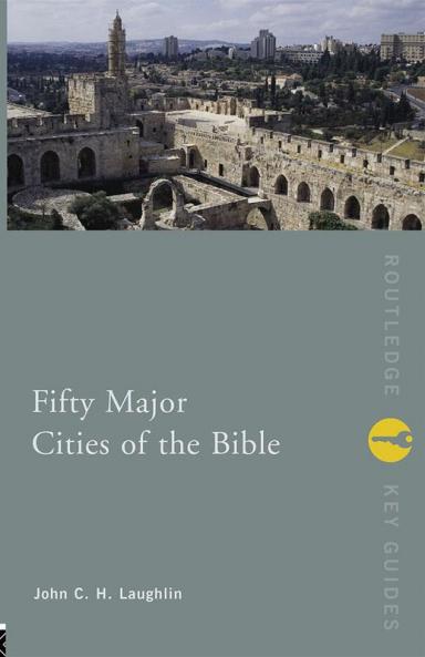 Fifty Major Cities of the Bible