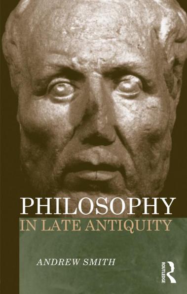 Philosophy in Late Antiquity