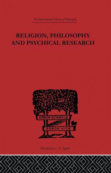 Religion Philosophy and Psychical Research