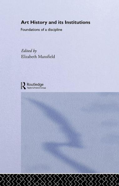 Art History and Its Institutions