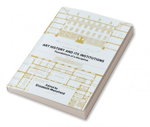 Art History and Its Institutions