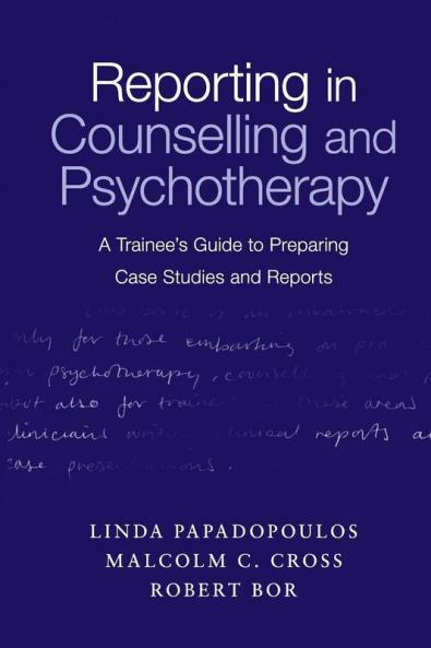Reporting in Counselling and Psychotherapy