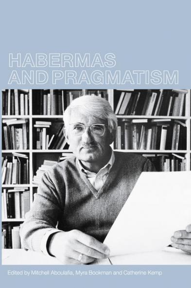 Habermas and Pragmatism