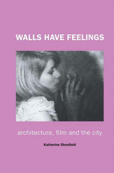 Walls Have Feelings