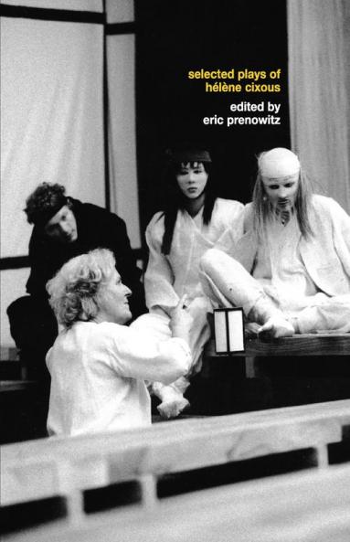 Selected Plays of Hélène Cixous