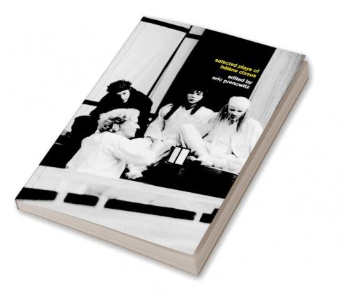 Selected Plays of Hélène Cixous