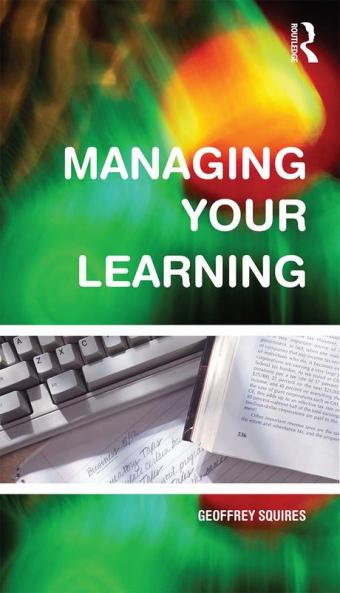 Managing Your Learning