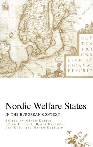 Nordic Welfare States in the European Context