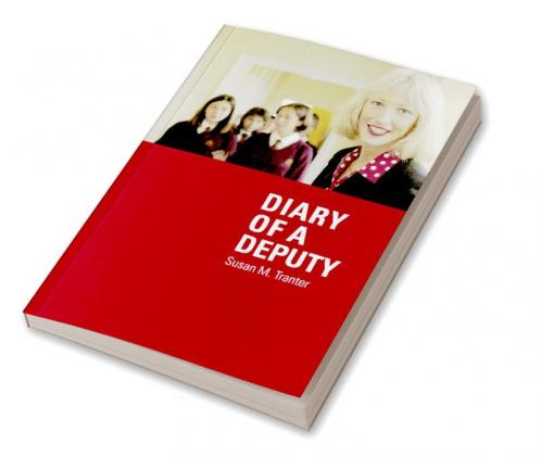 Diary of A Deputy