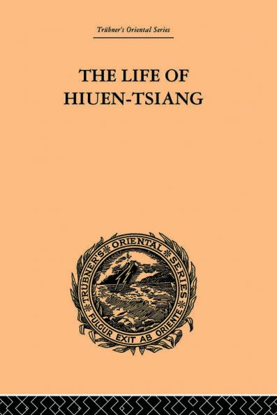The Life of Hiuen-Tsiang