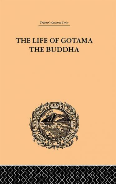 Life of Gotama the Buddha