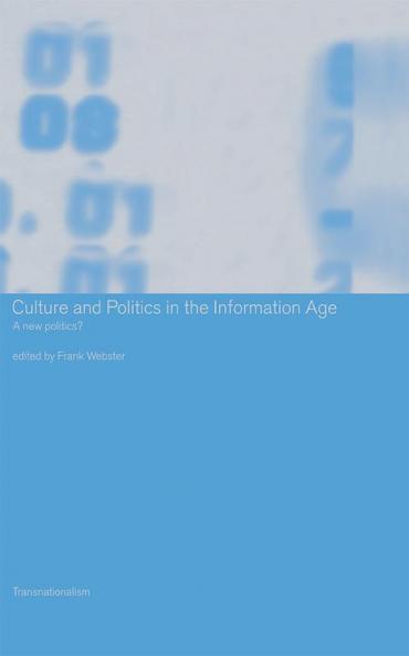Culture and Politics in the Information Age