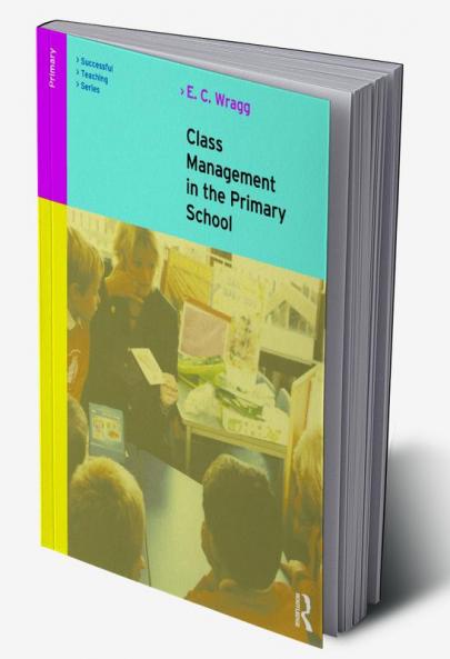 Class Management in the Primary School