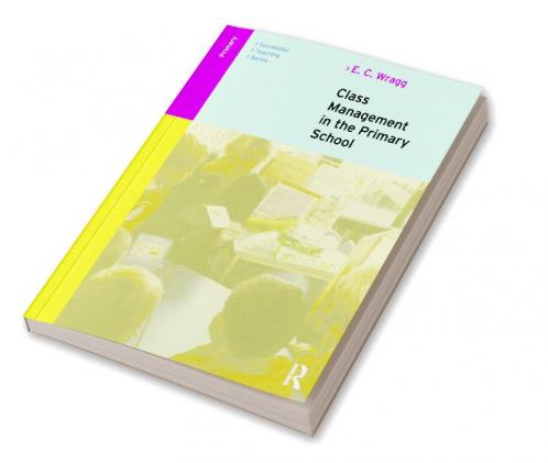 Class Management in the Primary School