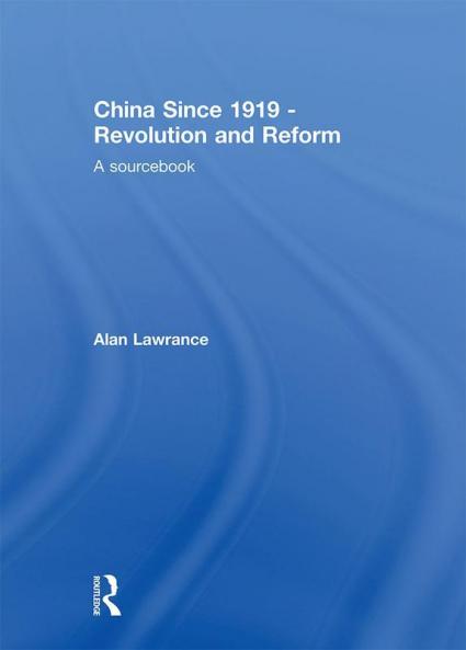 China Since 1919 - Revolution and Reform
