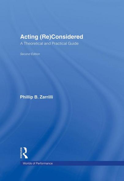 Acting (Re)Considered