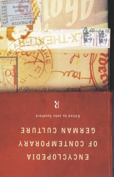Encyclopedia of Contemporary German Culture