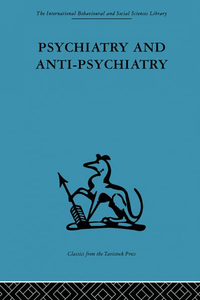 Psychiatry and Anti-Psychiatry
