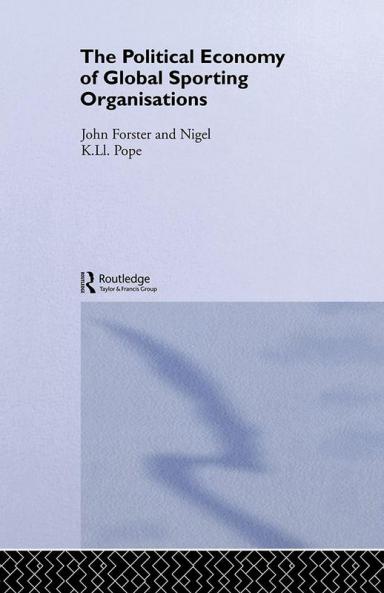 Political Economy of Global Sports Organisations