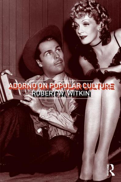 Adorno on Popular Culture