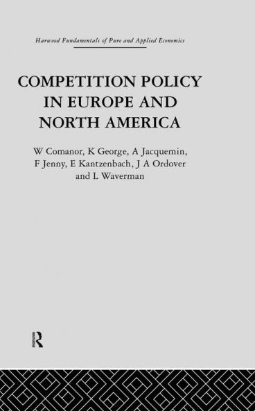 Competition Policy in Europe and North America