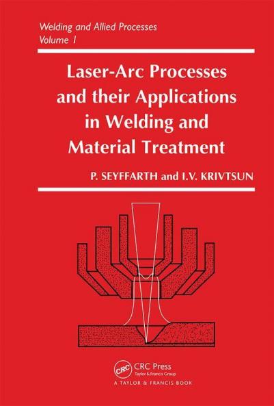 Laser-Arc Processes and Their Applications in Welding and Material Treatment