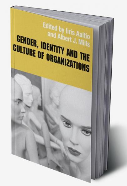Gender Identity and the Culture of Organizations