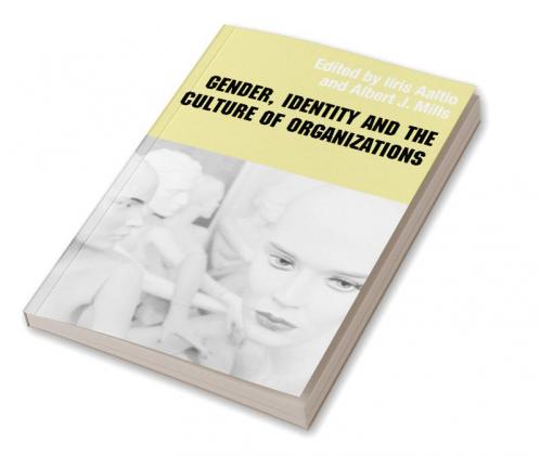 Gender Identity and the Culture of Organizations