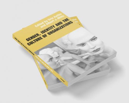 Gender Identity and the Culture of Organizations