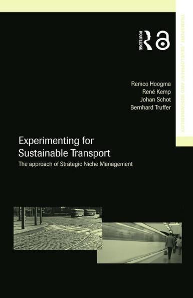 Experimenting for Sustainable Transport