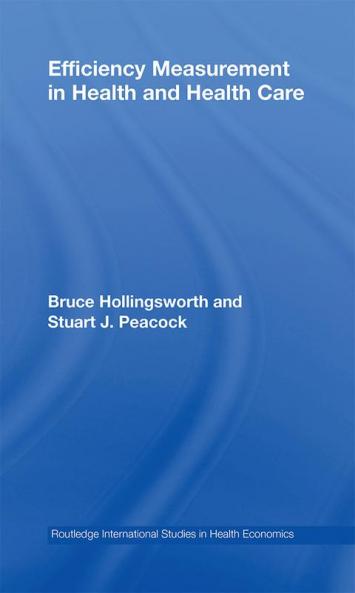 Efficiency Measurement in Health and Health Care